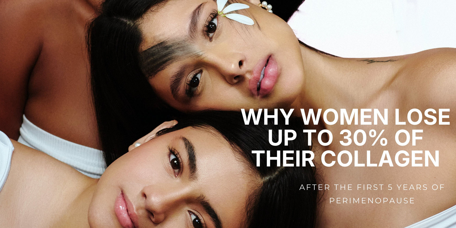 Why Women Lose Up to 30% of Their Skin's Collagen in the First 5 Years After Perimenopause Begins