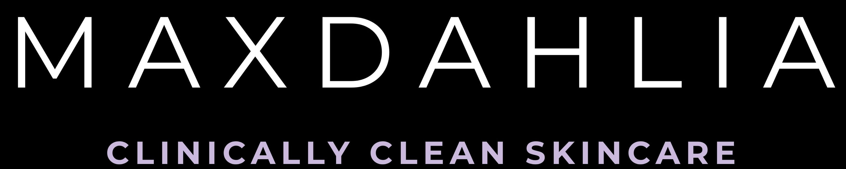 MAXDAHLIA Clinically Clean Skincare